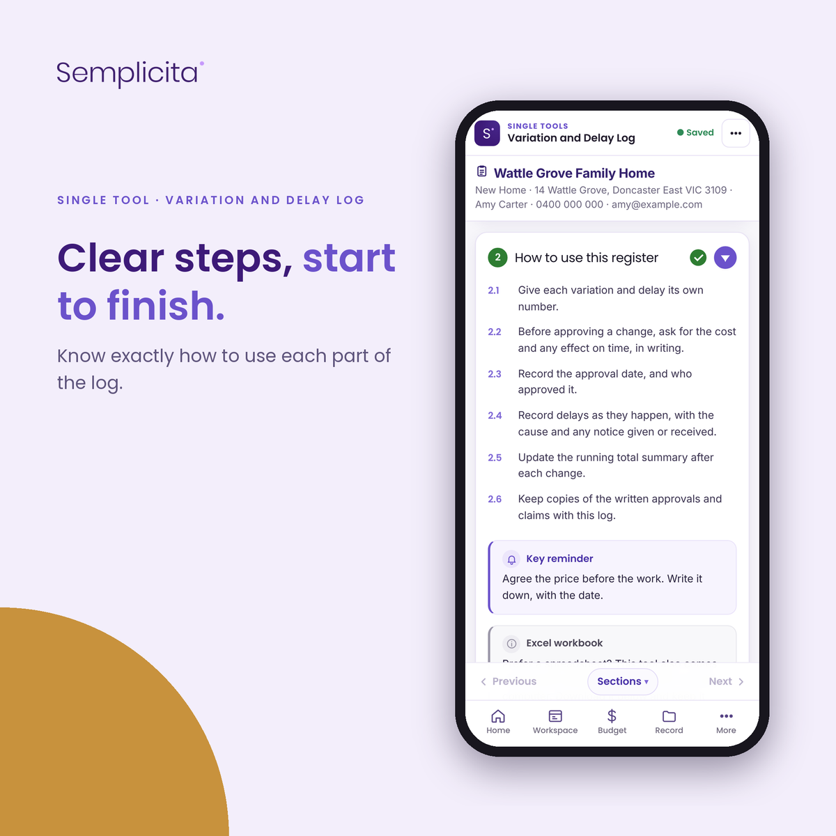Variation and Delay Log — Clear steps, start to finish. Shown in the Semplicita Workspace App