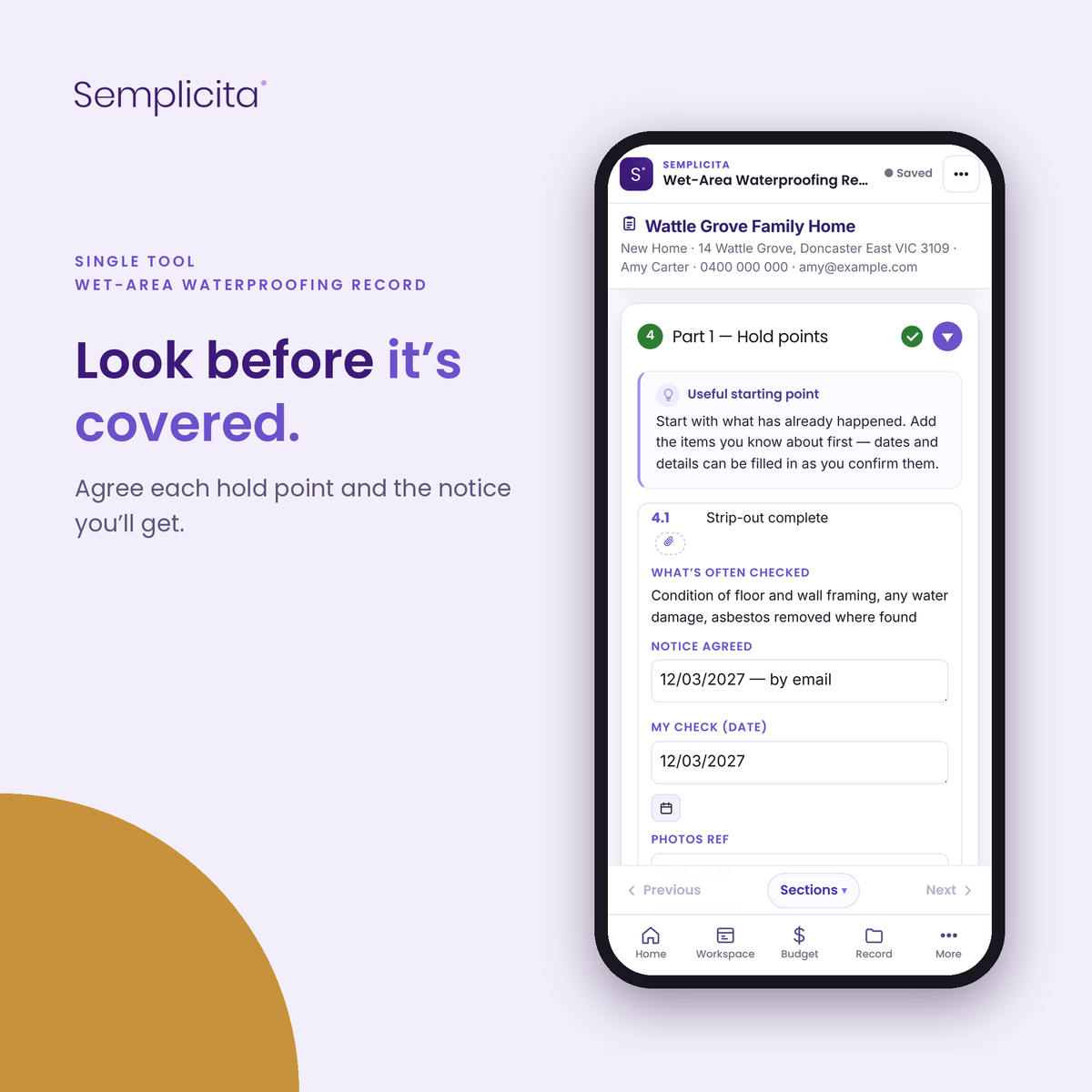 Wet-Area Waterproofing Record — Look before it’s covered: agree each hold point. Shown in the Semplicita Workspace App